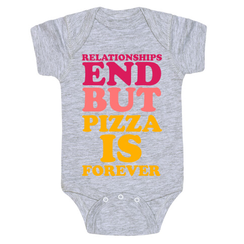 Pizza is Forever Baby One-Piece