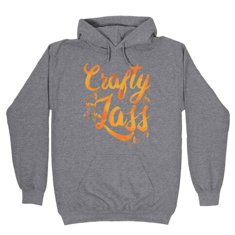 Crafty Lass Hooded Sweatshirt