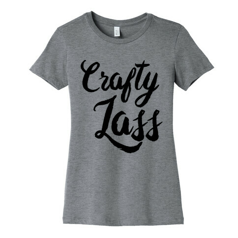 Crafty Lass Womens T-Shirt