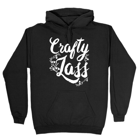 Crafty Lass Hooded Sweatshirt