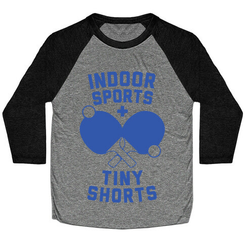 Indoor Sports + Tiny Shorts Baseball Tee