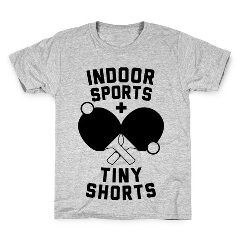 Indoor Sports + Tiny Shorts Kids T-Shirt