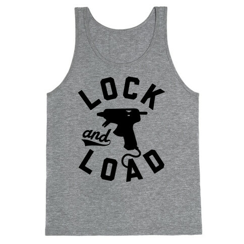Lock And Load Glue Gun Tank Top
