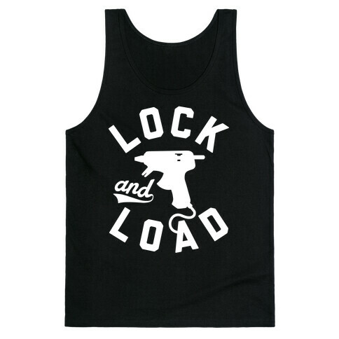 Lock And Load Glue Gun Tank Top