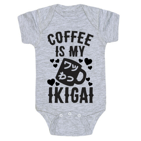 Coffee Is My Ikigai Baby One-Piece