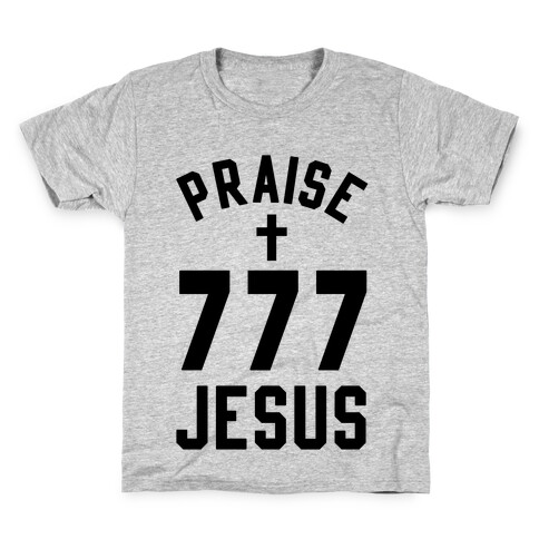 Praise Jesus 777 Kids T-Shirt