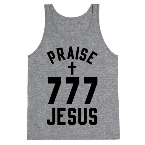 Praise Jesus 777 Tank Top