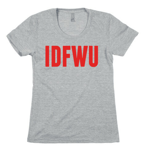 IDFWU Womens T-Shirt