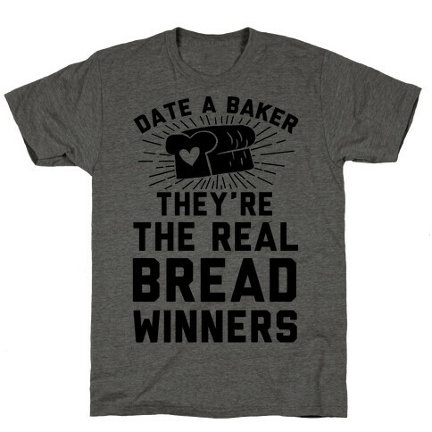 Date A Baker T-Shirt