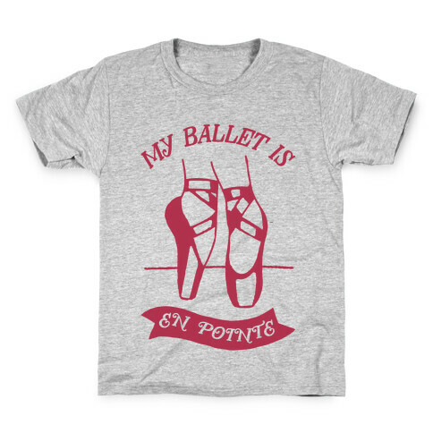 My Ballet Is En Pointe Kids T-Shirt