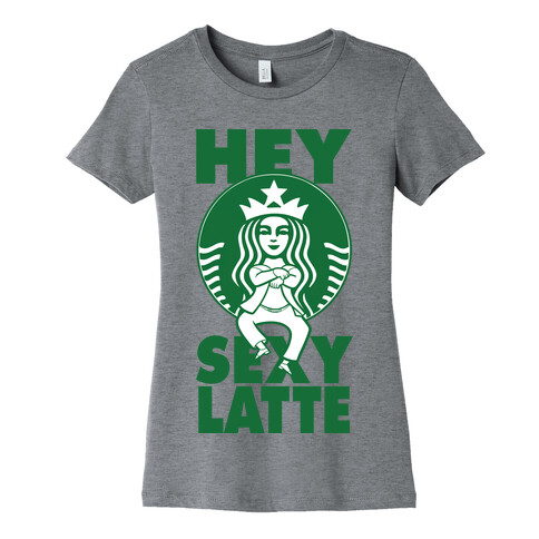 Hey Sexy Latte (Tank) Womens T-Shirt