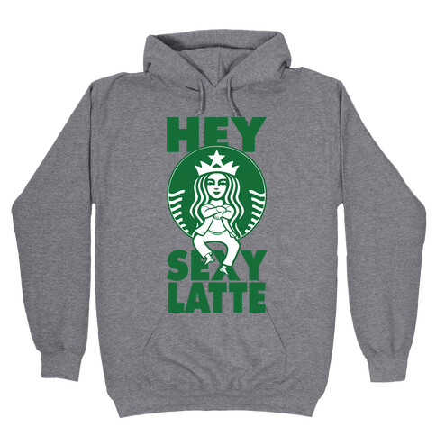 Hey Sexy Latte (Tank) Hooded Sweatshirt