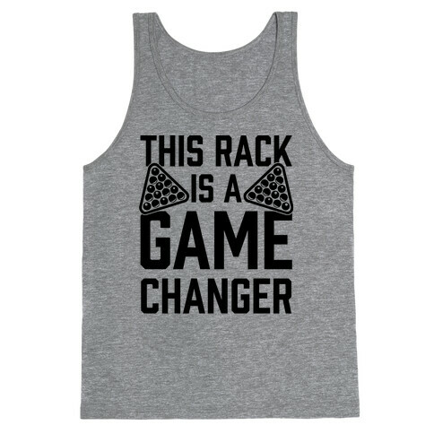This Rack Is A Game Changer Tank Top