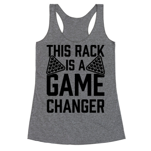 This Rack Is A Game Changer Racerback Tank Top