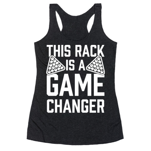 This Rack Is A Game Changer Racerback Tank Top