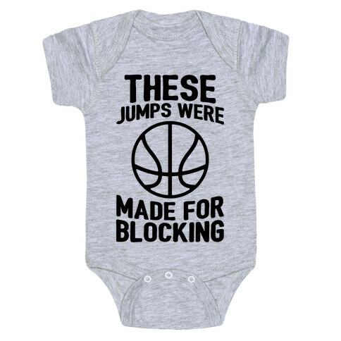 These Jumps Were Made For Blocking Baby One-Piece