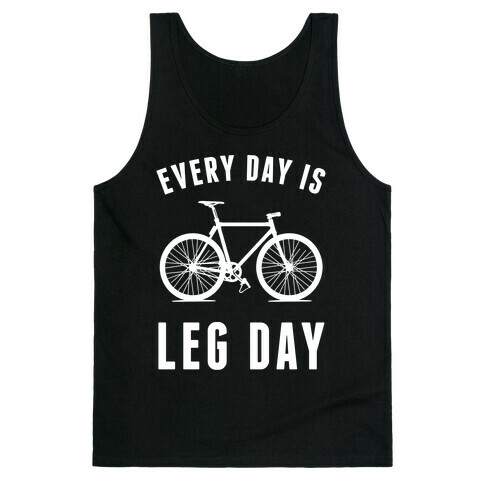 Every Day Is Leg Day Tank Top