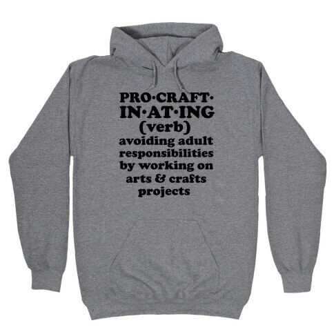 Procraftinating Definition Hooded Sweatshirt