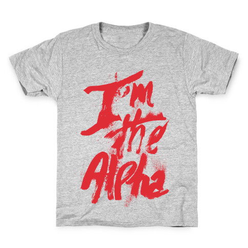 I'm The Alpha Kids T-Shirt