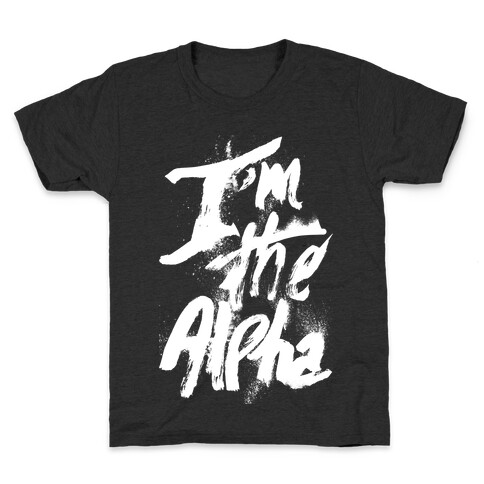 I'm The Alpha Kids T-Shirt