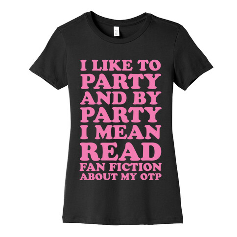 I Like to Read Fan Fiction Womens T-Shirt