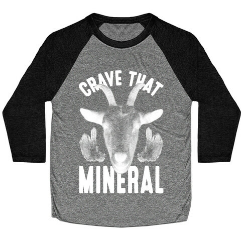 Crave That Mineral Baseball Tee