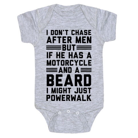 I Don't Chase After Men But If He Has A Motorcycle And A Beard Baby One-Piece