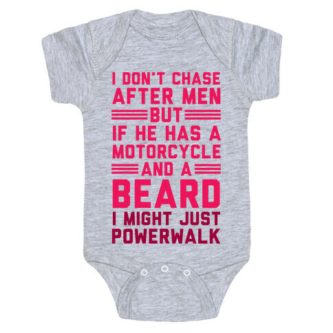 I Don't Chase After Men But If He Has A Motorcycle And A Beard Baby One-Piece