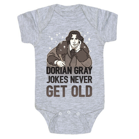 Dorian Gray Jokes Never Get Old Baby One-Piece
