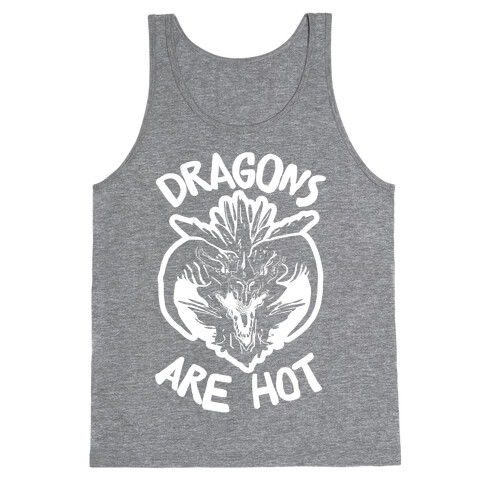 Dragons Are Hot Tank Top