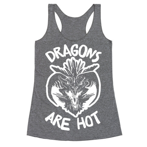 Dragons Are Hot Racerback Tank Top
