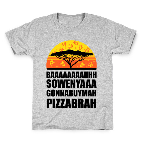 Gonna Buy Mah Pizza Brah Kids T-Shirt