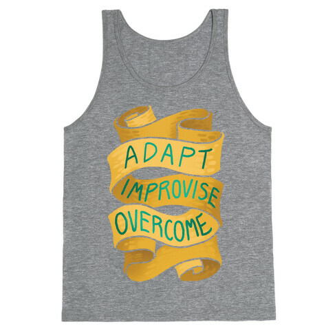 Adapt, Improvise, Overcome Tank Top