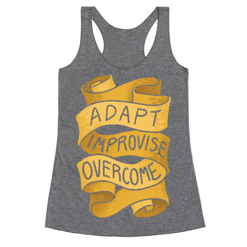 Adapt, Improvise, Overcome Racerback Tank Top