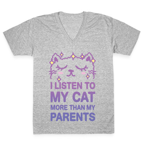 I Listen To My Cat More Than My Parents V-Neck Tee Shirt