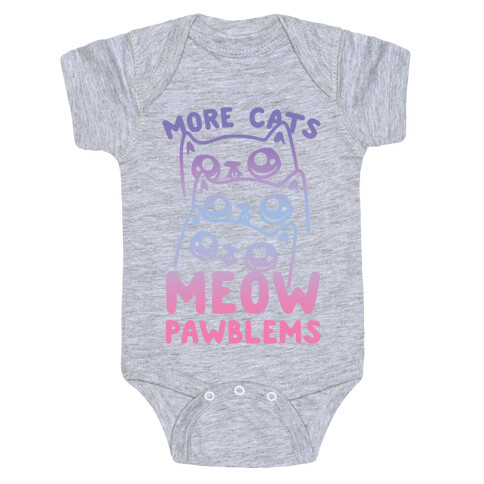 More Cats Meow Pawblems Baby One-Piece