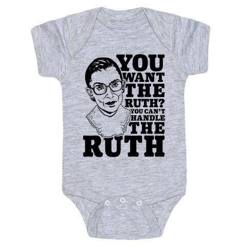 You Want the Ruth? You Can't Handle the Ruth Baby One-Piece