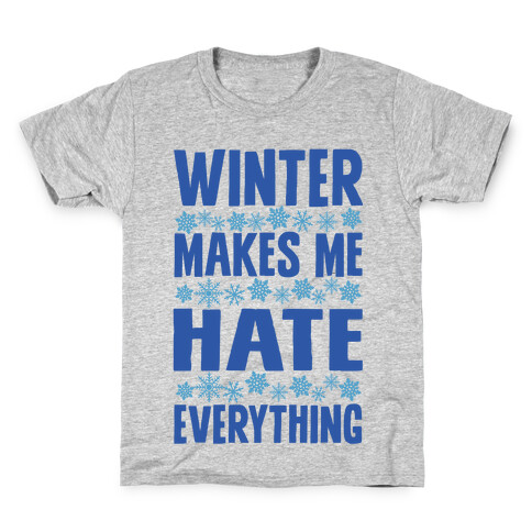 Winter Makes Me Hate Everything Kids T-Shirt