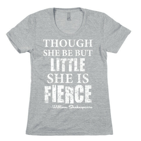 Little But Fierce Womens T-Shirt