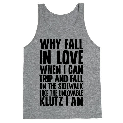 Why Fall in Love Tank Top