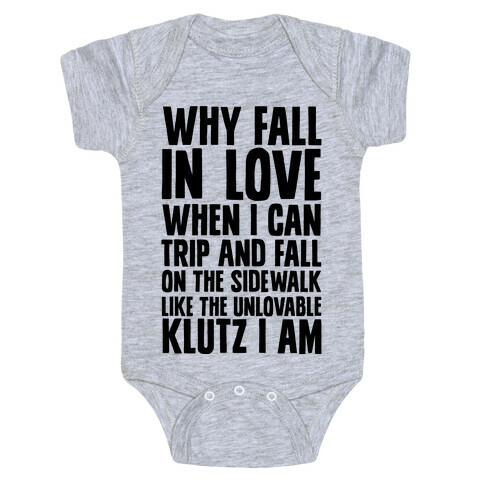 Why Fall in Love Baby One-Piece