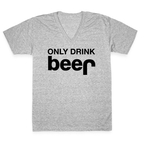 ONLY DRINK BEER (JEEP) V-Neck Tee Shirt