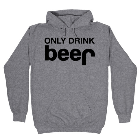 ONLY DRINK BEER (JEEP) Hooded Sweatshirt
