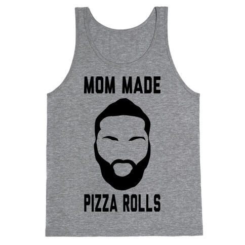 Mom Made Pizza Rolls (Harden Edition) Tank Top