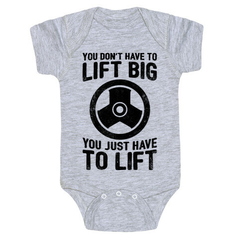 You Don't Have To Lift Big Baby One-Piece