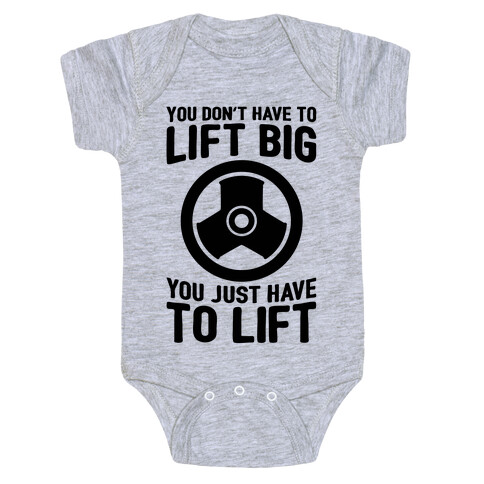 You Don't Have To Lift Big Baby One-Piece