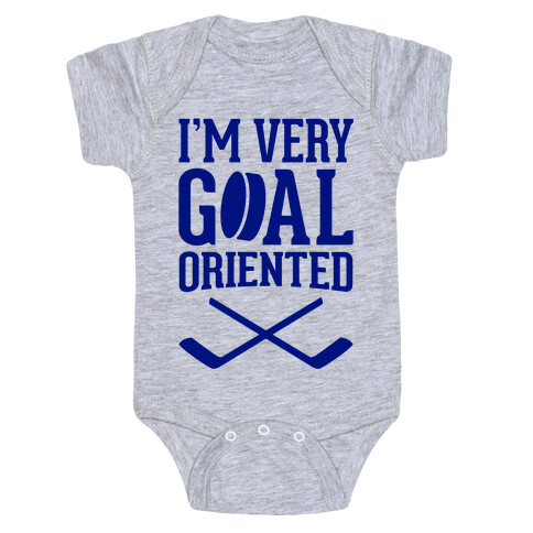 I'm Very Goal Oriented Baby One-Piece