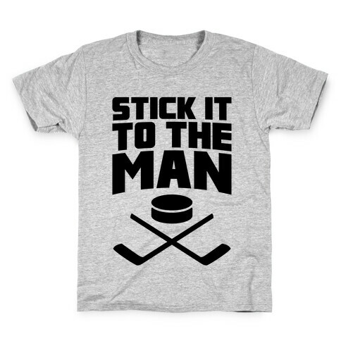 Stick It To The Man Kids T-Shirt