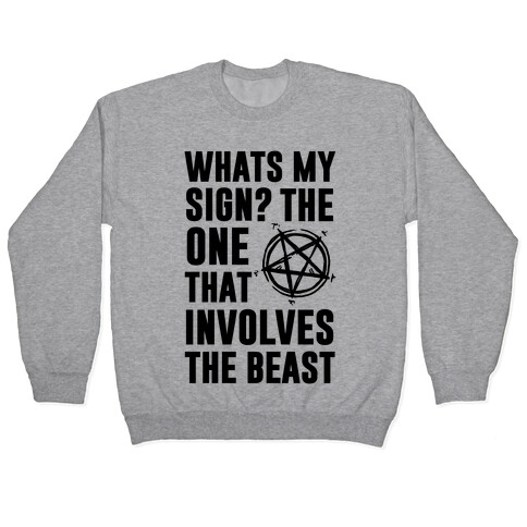 What's My Sign? The Beast Pullover