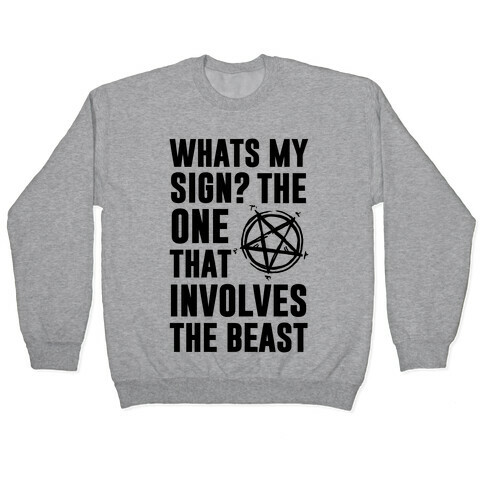 What's My Sign? The Beast Pullover